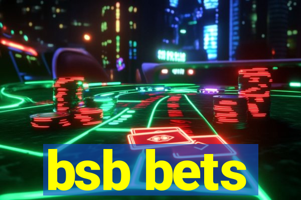 bsb bets